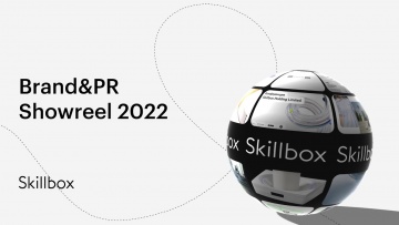 Skillbox: Brand&PR Showreel 2022 - видео -