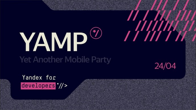 Академия Яндекса: Yet Another Mobile Party (YAMP) - видео