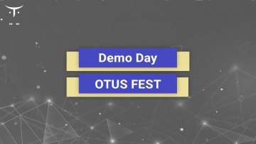 OTUS: OTUS Fest // Бесплатный Demo Day большого айти фестиваля - видео -